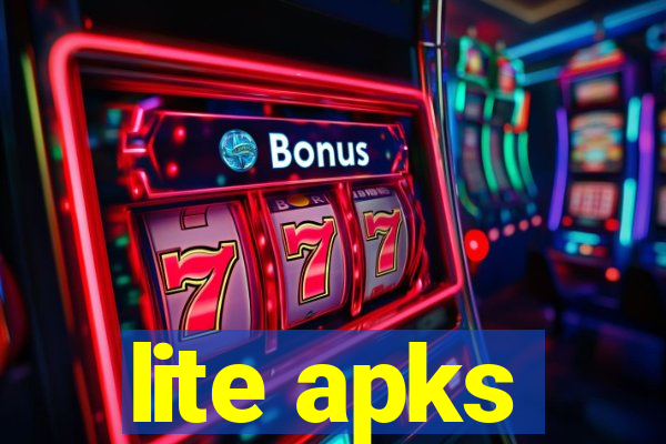 lite apks